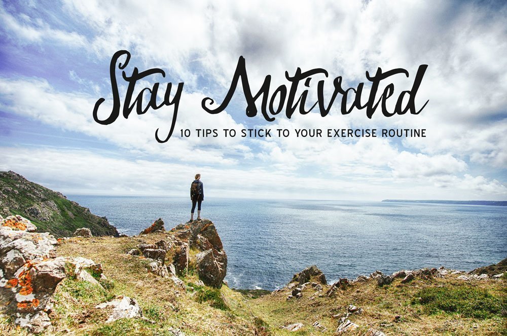 3 Ways to Stay Motivated to Exercise Reg - Motivation